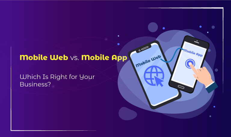 Mobile Web vs Mobile App