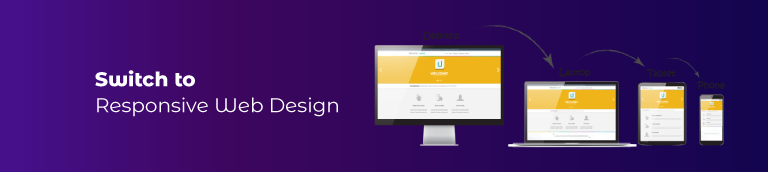 Switch to Responsive Web Design