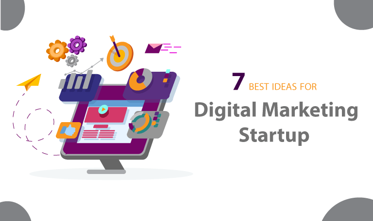 best ideas for a digital marketing startup