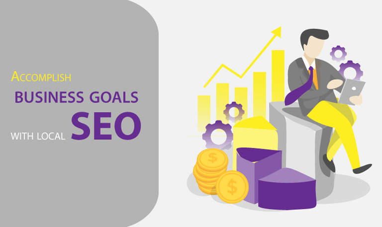 Accomplish business goals with local SEO