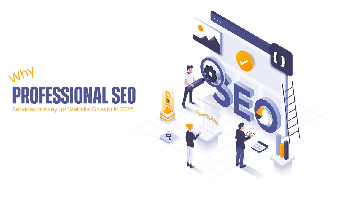 Why professional SEO Services are key for Website Growth in 2025